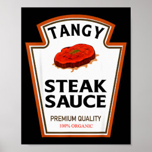 Tangy Steak Sauce Funny Condiment Costume Party Ma Poster