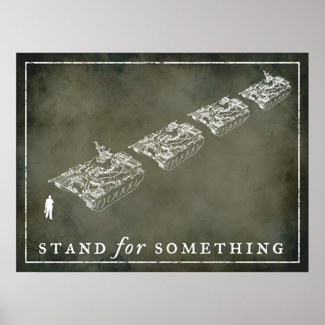 Tank Man "Stand" Customisable Posters (Front)