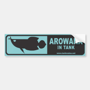 Tank Mates bumper sticker series 1-Arowana B