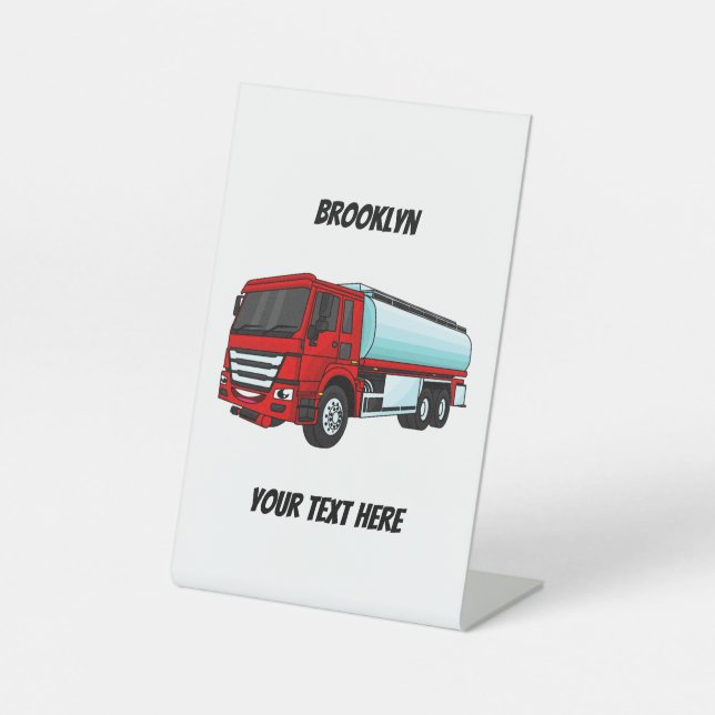 Tanker truck fuel transport cartoon illustration pedestal sign (Front)