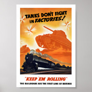 Tanks Don't Fight In Factories Poster
