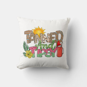 Tanned and Tipsy   Fun Summer Party Design Cushion