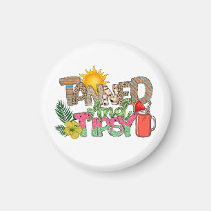 Tanned and Tipsy   Fun Summer Party Design Magnet