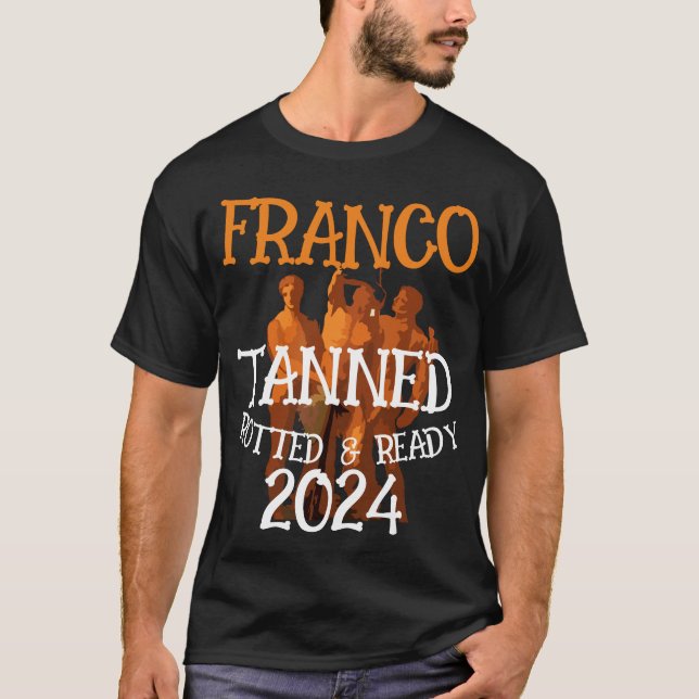 Tanned Rested Ready NIXON 2024 FRANCO T-Shirt (Front)