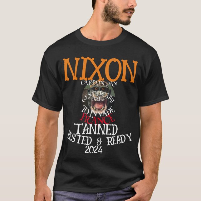 Tanned Rested & Ready NIXON 2024 President T-Shirt (Front)