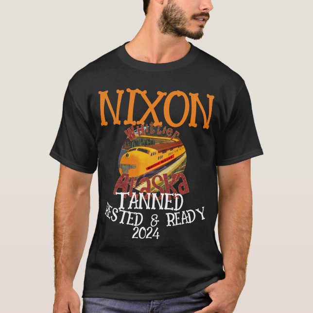 Tanned Rested & Ready NIXON 2024 President T-Shirt (Front)