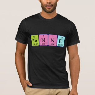 Tanner periodic table name shirt