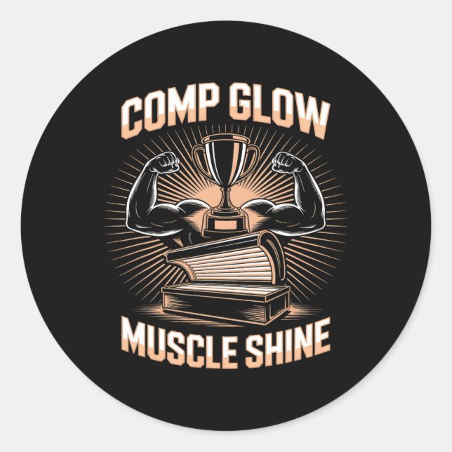 Tanning Bed Comp Glow Fitness Buffs Athletes Men T Classic Round Sticker (Front)