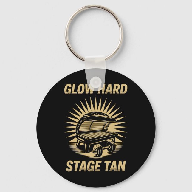 Tanning Bed Glow Hard Competitors Fitness Fans Tan Key Ring (Front)