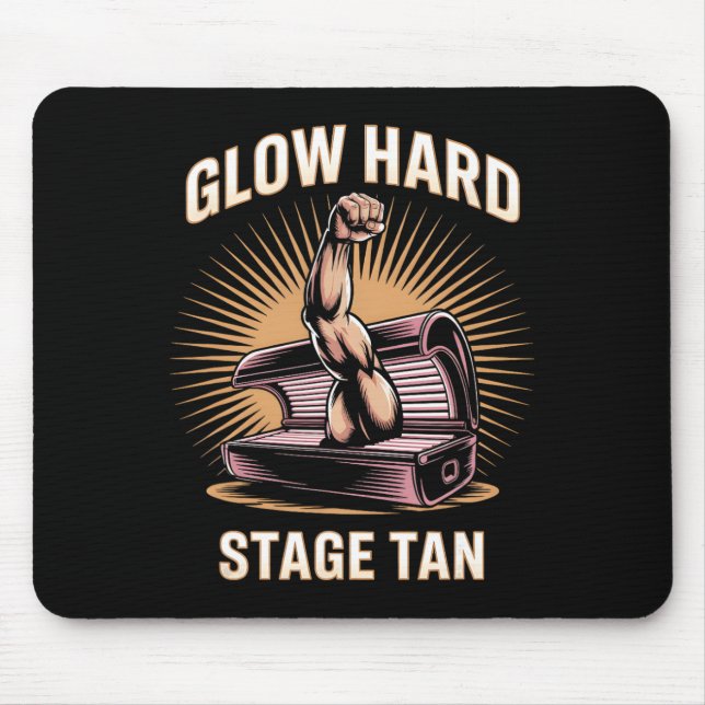 Tanning Bed Glow Hard Competitors Fitness Fans Tan Mouse Mat (Front)