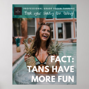 Tans Have More Fun Poster- Teal Branded Poster