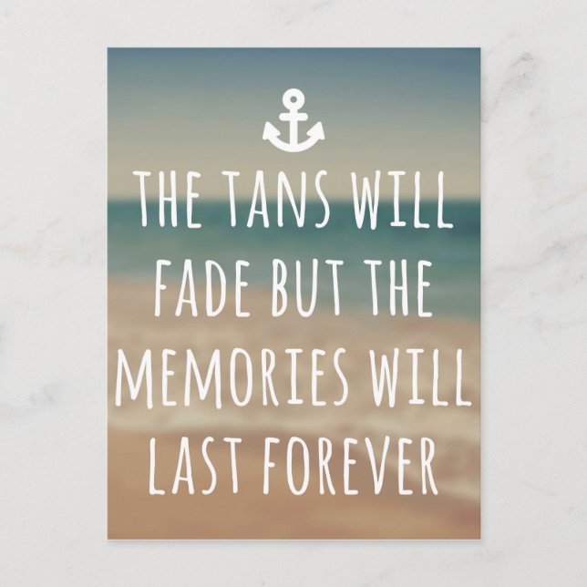 Tans Will Fade Travel Quote Postcard (Front)