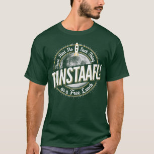 TANSTAAFLTShirt  T-Shirt