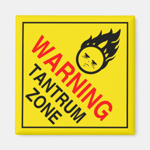 Tantrum Zone Magnet