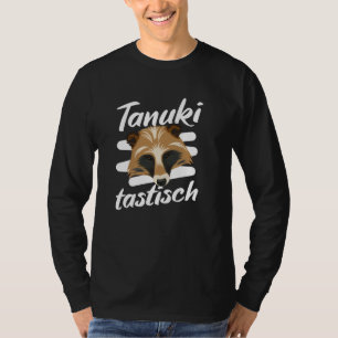 Tanukitastic Funny Word Game Tanuki T-Shirt