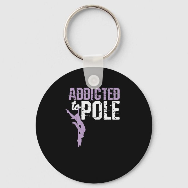 Tanzen "Addicted to Pole" Key Ring (Front)