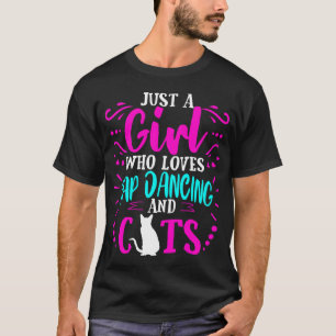 Tap Dance Cats Dancer Dancing Cute Gift Girls Teen T-Shirt