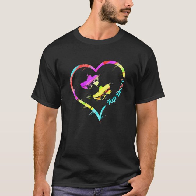 Tap Dance   Colourful Tap Dancing Heart T-Shirt (Front)