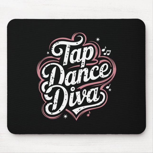 Tap Dance Diva  Mouse Mat (Front)