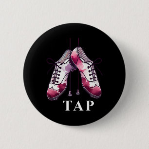 Tap Dance Lover Dancing Shoes Competition Dancer T 6 Cm Round Badge
