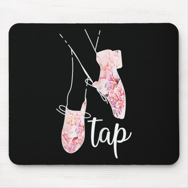 Tap Dance Lover Tap Dancer Dancing Teacher  Mouse Mat (Front)