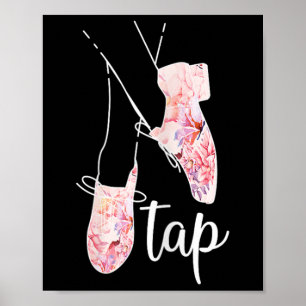 Tap Dance Lover Tap Dancer Dancing Teacher Poster