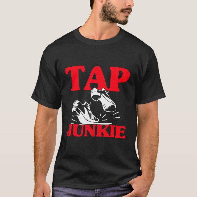 Tap Dance Tap Dancing T-Shirt (Front)