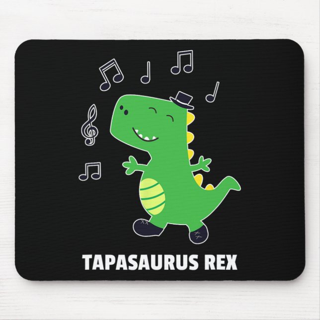 Tap Dance -tapasaurus Rex-dinosaur Recital Gift  Mouse Mat (Front)