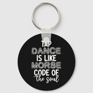 Tap Dance Teacher Appreciation Gifts Tap Dancer Bl Key Ring