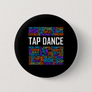 Tap Dance Words Lover Gift Tap Dancer Gifts Dancin 6 Cm Round Badge