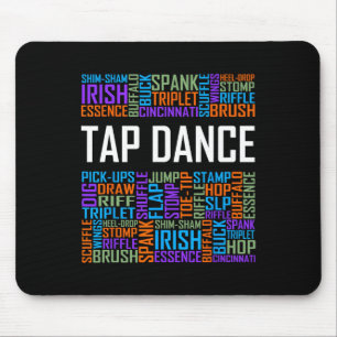 Tap Dance Words Lover Gift Tap Dancer Gifts Dancin Mouse Mat