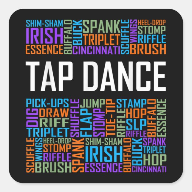 Tap Dance Words Lover Tap DancerDancing Teacher Square Sticker (Front)