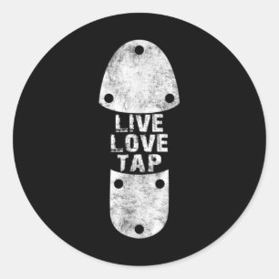 Tap Dances - Live Love Tap Distressed for Tap Classic Round Sticker