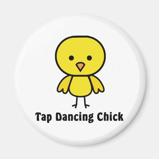 Tap Dancing Chick Magnet (Front)