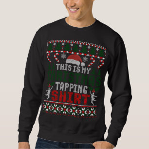 Tap Dancing Christmas Step Dancer Ballroom Ugly Sw Sweatshirt