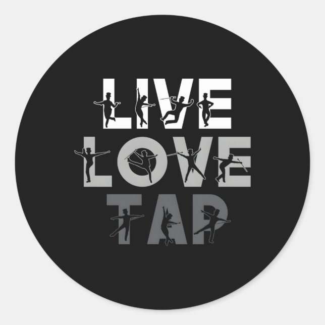 Tap Dancing Live Love Tap Dance Classic Round Sticker (Front)