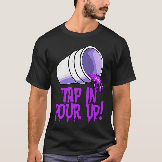 Tap In Pour Up   Women Drip Harder T-Shirt (Front)