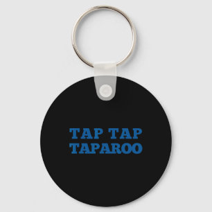Tap Taparoo Motivational Hockey Quote Men Women Fu Key Ring