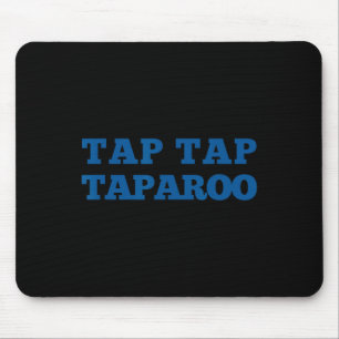 Tap Taparoo Motivational Hockey Quote Men Women Fu Mouse Mat