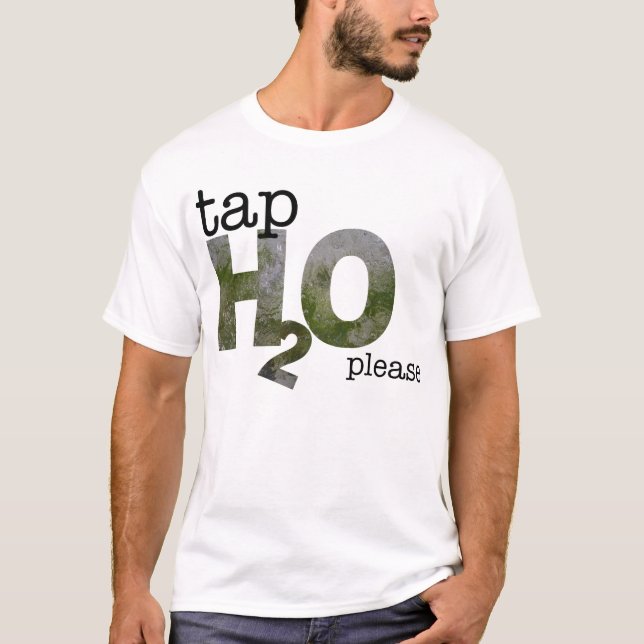 tap water T-Shirt (Front)