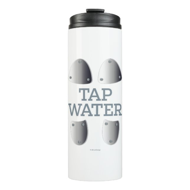 Tap Water Thermal Tumbler (Front)