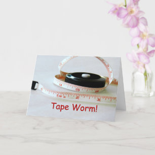 Tape Worm Over Eating During Stay at Home Card