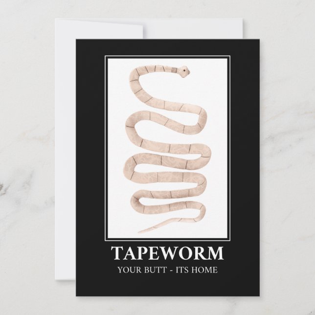 Tapeworm Your Butt its home Invitation (Front)