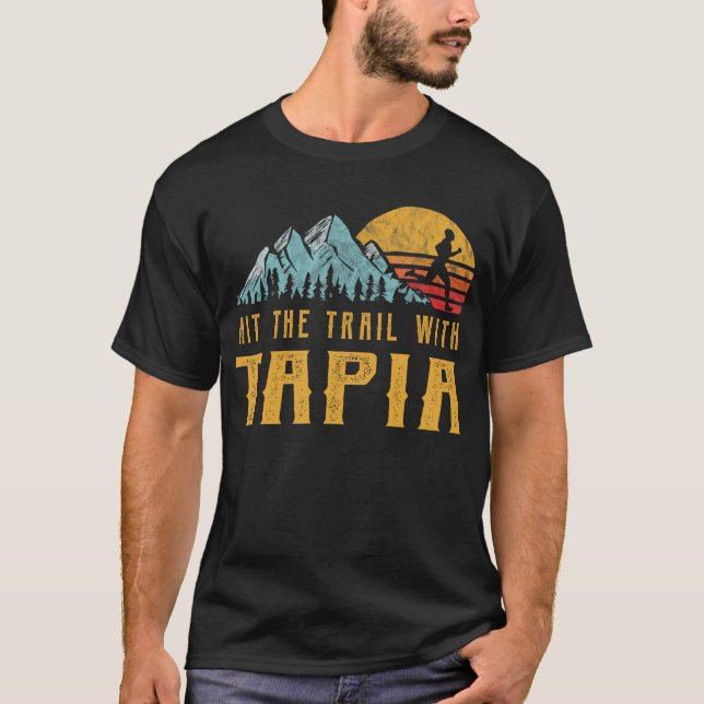 TAPIA Family Running - Hit The Trail with TAPIA T-Shirt (Front)