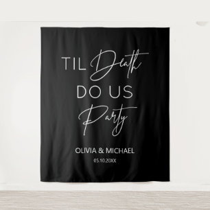 Tapiz Til death do us party wedding black backdrop Tapestry