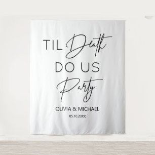 Tapiz  Til death do us party wedding thite backdro Tapestry