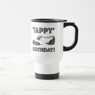 Tappy Birthday Black White Tap Dance Teacher Shoe Travel Mug