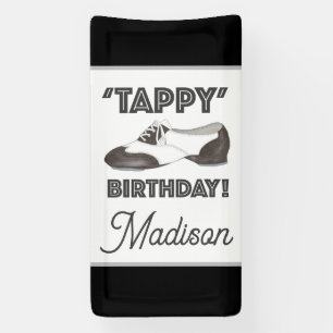 'Tappy' Happy Birthday Bday Tap Dance Shoe Party Banner