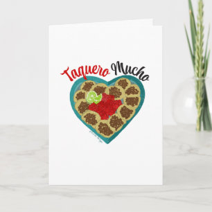 Taquero Mucho I Love You So Much Holiday Card