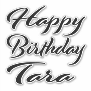 Tara name first name black Sticker birthday